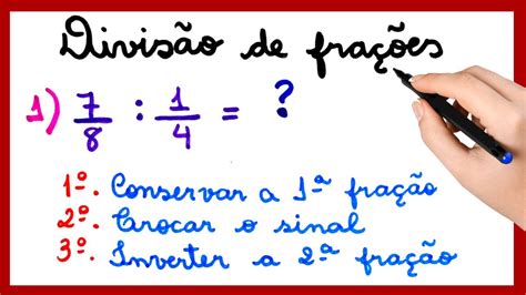 DIVISÃO DE FRAÇÕES. Aula PASSO a PASSO. - YouTube