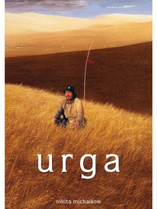 Urga (1991) - Nikita Mikhalkov | Synopsis, Characteristics, Moods ...