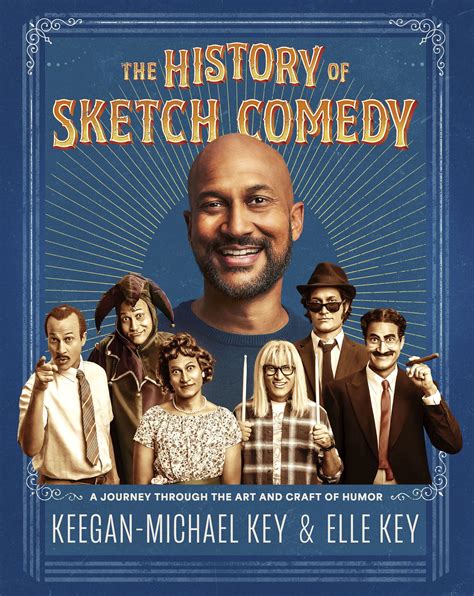 The History of Sketch Comedy by Keegan-Michael Key - Read on Glose - Glose