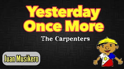 Yesterday Once More - The Carpenters - Oldies Song (Videoke/Karaoke) Chords - Chordify