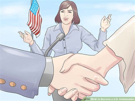 How to Become a U.S. Ambassador (with Pictures) - wikiHow