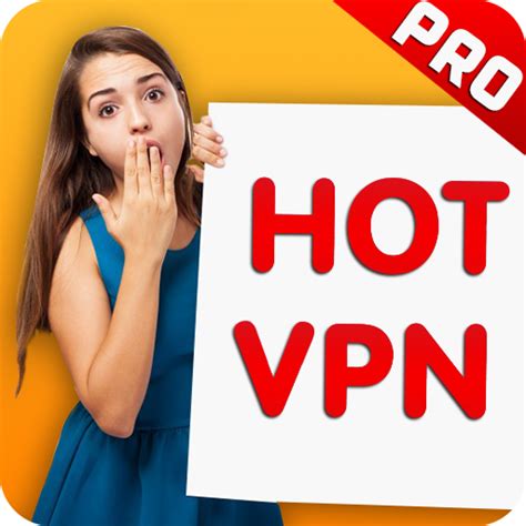Super Fast Hot VPN Pro
