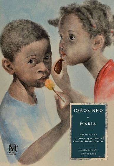 A História De Joãozinho E Maria - Livro - Joãozinho e Maria - Livros de Literatura Infantil - Magazine Luiza