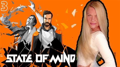 🔴 State of mind | Полное Прохождение на Русском | Стейт оф Майнд ...