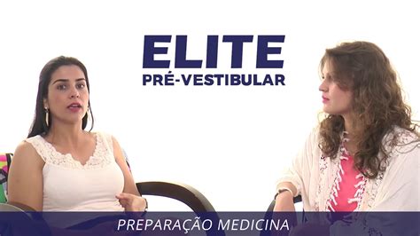 Medicina Pre Vestibular - Elite Pré-vestibular - PREPARAÇÃO MEDICINA - YouTube