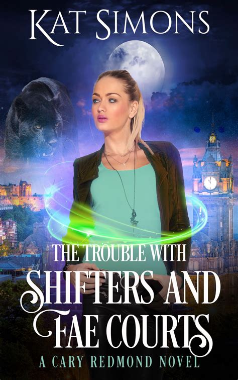 The Trouble with Shifters and Fae Courts eBook by Kat Simons - EPUB