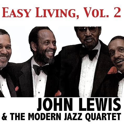 John Lewis & The Modern Jazz Quartet — слушать онлайн бесплатно на ...