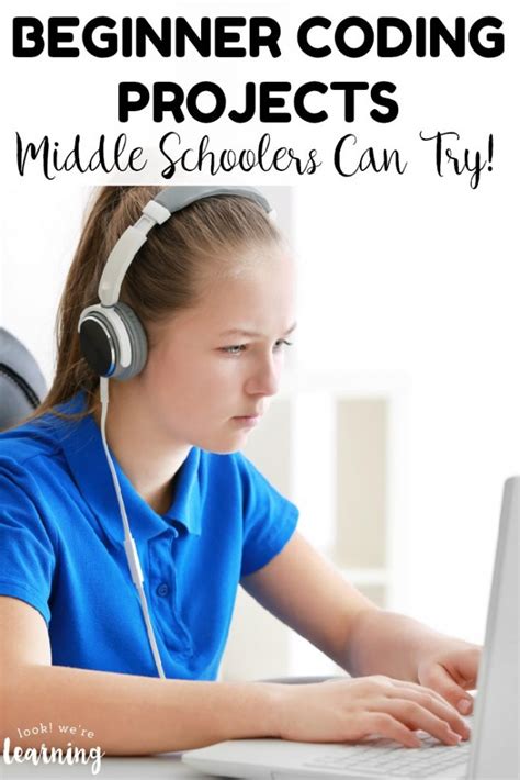 Easy Middle School Coding Projects for Beginners - Look! We're Learning!