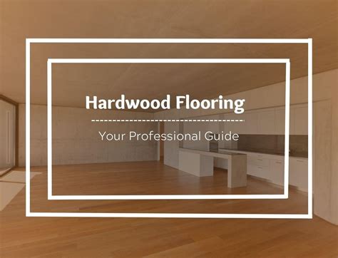 Hardwood Flooring 101: Types, Styles & Selection | Get the Facts
