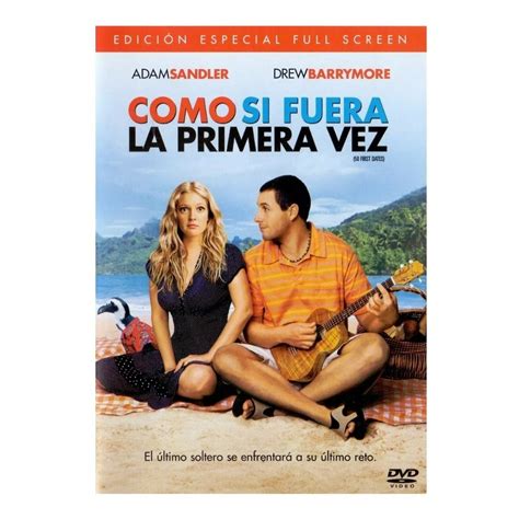 Como Si Fuera La Primera Vez Adam Sandler Pelicula Dvd Sony Como Si
