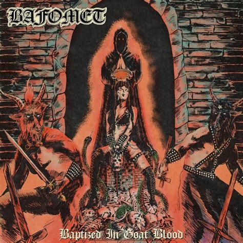 Bafomet - Baptized in Goat Blood - Encyclopaedia Metallum: The Metal ...