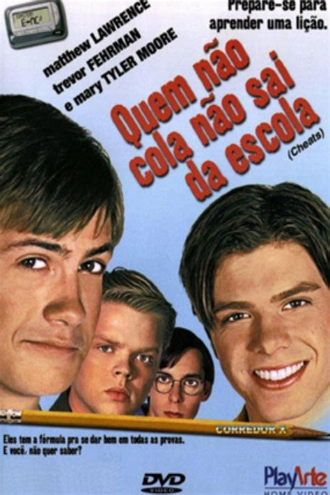 Quem Nao Cola Nao Sai Da Escola - Quem Não Cola Não Sai da Escola (2002) - Sinopse, Elenco e Trailer ...