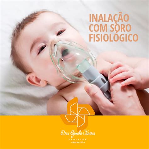 Para Que Serve A Inalação Com Soro - Pediatra Dra. Gisele Vieira - Vamos falar hoje sobre a inalação com ...