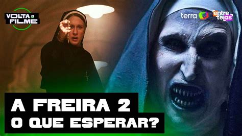 Comendo O Cuzinho Da Freira - 'A Freira 2': O que esperar do próximo filme?