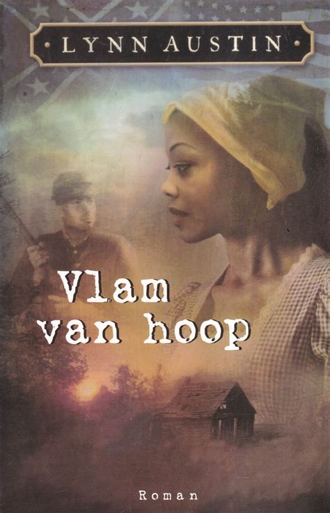 Austin, Lynn: Vlam van hoop – Van der Wal Boeken