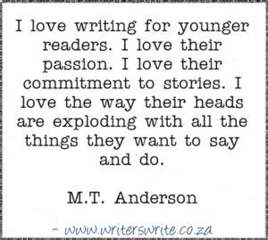 Quotable – M.T. Anderson - Writers Write