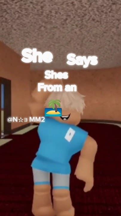 She say she's from an island 🏝️ #roblox #mm2 #murdermystery2 # ...