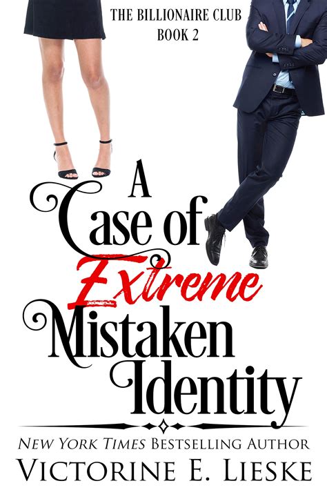 A Case of Extreme Mistaken Identity by Victorine E. Lieske | Goodreads