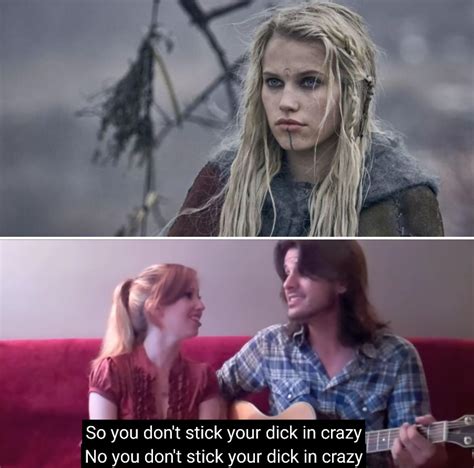 The ultimate Don't-Stick-Your-Dick-In-Crazy : r/TheLastKingdom
