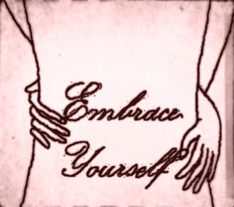 Embrace Yourself by akaiito59 on DeviantArt