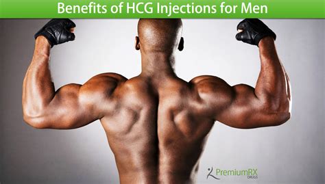 Benefits of HCG Injections for Men