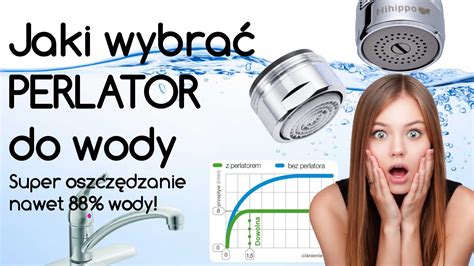 Jaki Perlator wybrać - mega oszczędzanie wody - YouTube
