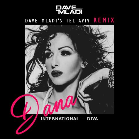 Dana International - Diva (Dave Mladi's Tel Aviv Remix) by DJ Dave ...