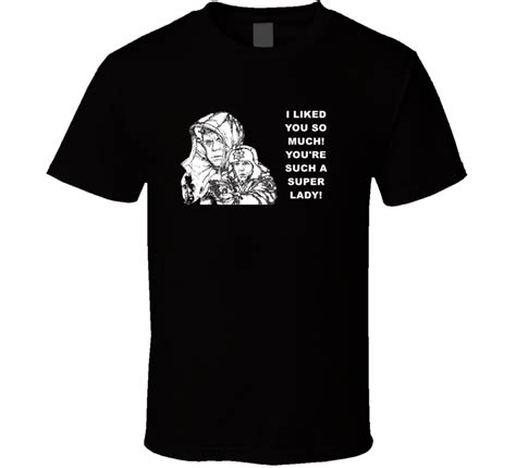 Fargo Jerry Marge Gaear Youre Such A Super Lady Movie Quotes T Shirt