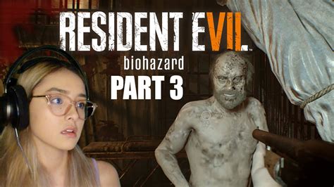 Daddy Fight #2 | RE7 Resident Evil 7 Biohazard Part 3 1st Playthrough