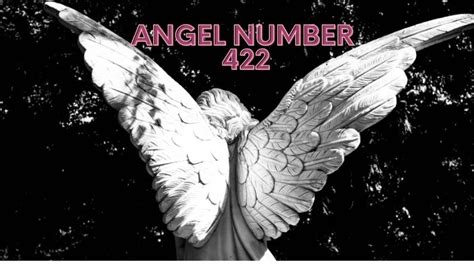 Angel Number 422 Meaning And Symbolism - Cool Astro