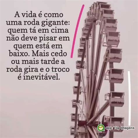 A Vida E Tipo Roda Gigante - A vida é uma roda gigante | Roda gigante, Mensagem sonhos, Frases lição ...