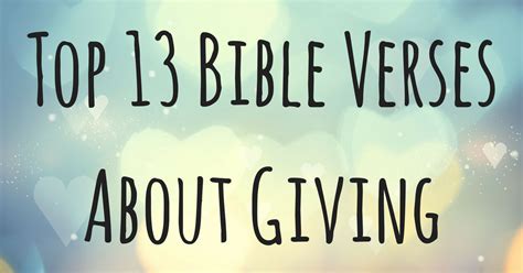 Top 13 Bible Verses About Giving | ChristianQuotes.info