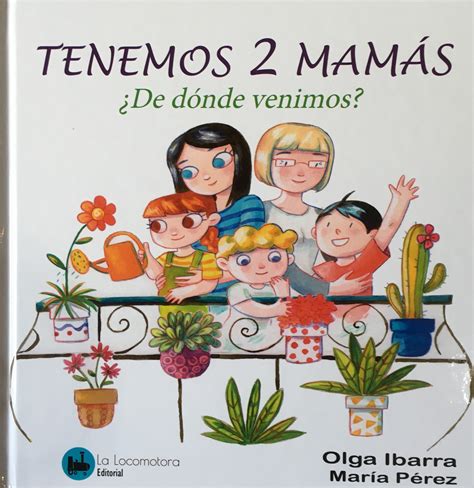 Tenemos dos mamás, ¿de dónde venimos? - Mirales