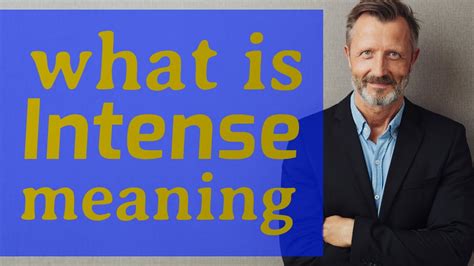 Intense | Meaning of intense - YouTube