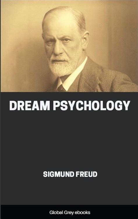 Dream Psychology, by Sigmund Freud - Free Ebook Download - Global Grey