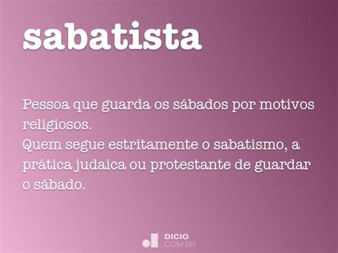 O Que Significa Sabatista - Sabatista - Dicio, Dicionário Online de Português