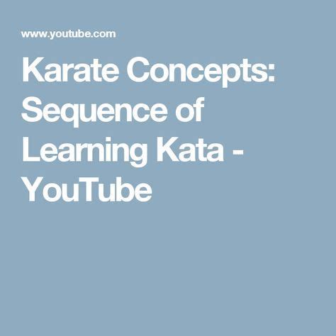 Karate Concepts: Sequence of Learning Kata - YouTube Shotokan Karate ...